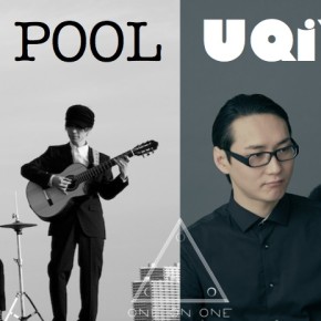 05.23 (金)【LOOP POOL×UQiYO　“√(root)" TOUR 2014 -DAY1- 】