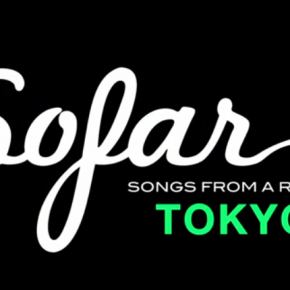 『sofar sounds Tokyo』secret liveの映像を公開！